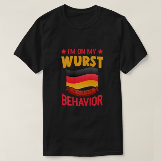 Ich bin auf meinem Wurst-Verhalten deutsche Oktobe T-Shirt (Design vorne)