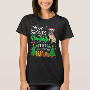 Ich bin auf Santa's dreckiger Niedlicher Bulldogge T-Shirt