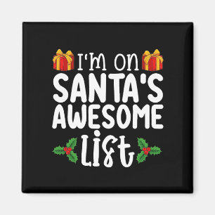 Ich bin auf Santas tollen Liste Netter unartiger W Magnet