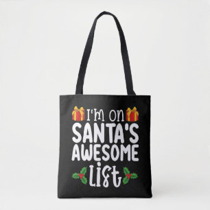 Ich bin auf Santas tollen Liste Netter unartiger W Tasche