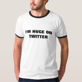 Ich bin AUF TWITTER ENORM T-Shirt