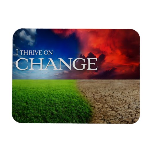 "Ich bin auf Veränderung gedeihen" Motivation Affi Magnet (Horizontal)