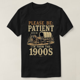 Ich bin aus den 1900ern - Vintager Geburtstag des T-Shirt