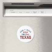 Ich bin aus Texas. Magnet (In Situ (Geschirrspüler))