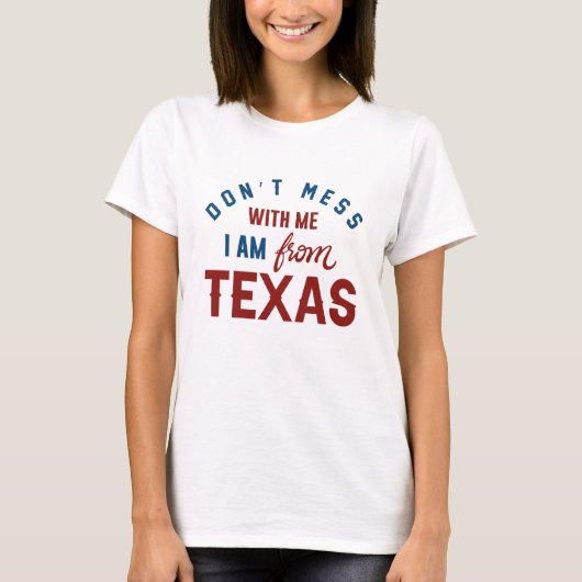 Ich bin aus Texas. T-Shirt (Vorderseite)