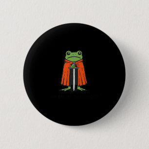 Ich bin ausgebrannt, M'lord Lustiger Ritter-Frosch Button