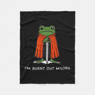 Ich bin ausgebrannt, M'lord Lustiger Ritter-Frosch Fleecedecke