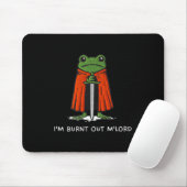 Ich bin ausgebrannt Mlord lustiger Ritter Frosch M Mousepad (Mit Mouse)