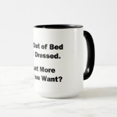 Ich bin außer Bett und gekleidet. Tasse (VorderseiteRechts)