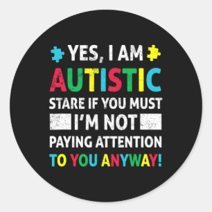 Ich bin Autistic Fun Autismus Bewusstsein Akzeptan Runder Aufkleber
