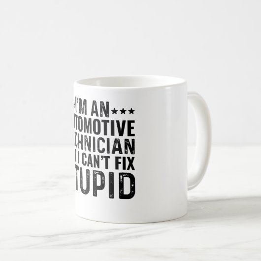 Ich bin Automobiltechniker, aber ich kann Stupi ni Kaffeetasse (VorderseiteRechts)