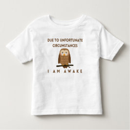 Ich bin Awake Kleinkind T-shirt
