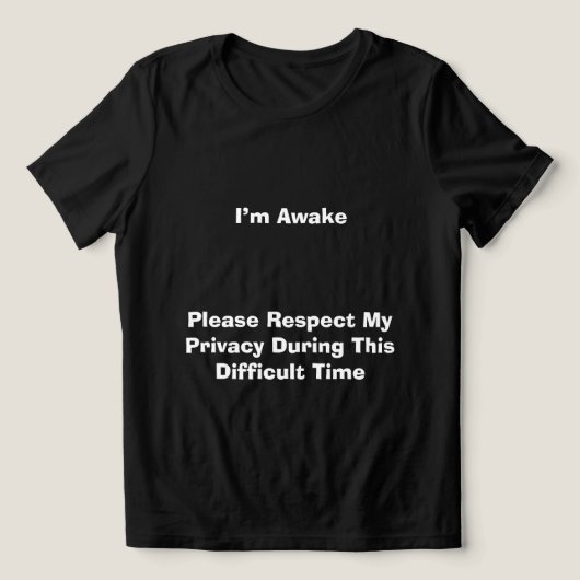 Ich bin Awake T - Shirt (Design Vorderseite)