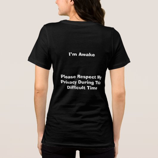 Ich bin Awake T - Shirt (Rückseite)