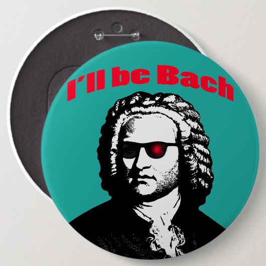 Ich bin Bach Button (Vorne & Hinten)