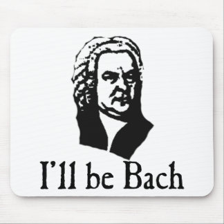 Ich bin Bach Mousepad