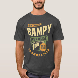 Ich bin bampy, weil ich viel zu Cool bin Großvat T-Shirt