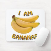 Ich bin Bananas Mouse Pad Mousepad (Mit Mouse)