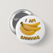 Ich bin Bananen 6 cm Abzeichen Button (Vorne & Hinten)