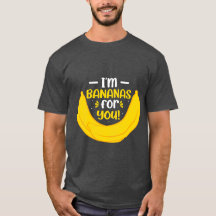Ich bin Bananen für dich