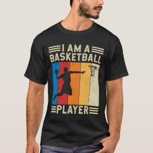Ich bin Basketball-Spieler-Team Sport T-Shirt