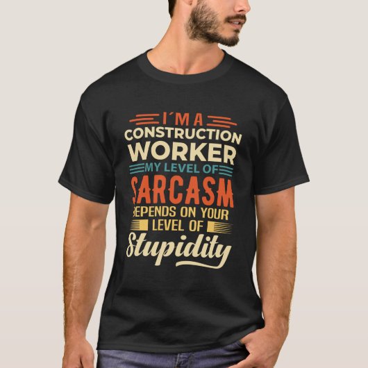 Ich bin Bauarbeiter T-Shirt (Vorderseite)