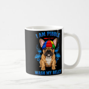 Ich bin bble wasche meinen Bauch lustiger T-Bulldo Kaffeetasse