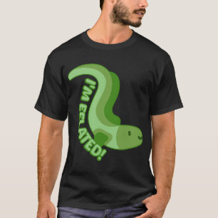 Ich bin begeistert! Süßer elektrischer Aal T-Shirt