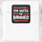 Ich bin bei den verbotenen Büchern Quadratischer Aufkleber (Tasche)