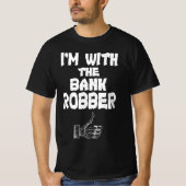 Ich bin bei der Bank Robber T - Shirt (Vorderseite)