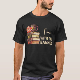 Ich bin bei der Liebe "Banned Books I Read Banned T-Shirt