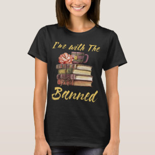 Ich bin bei der Liebe "Banned Books I Read Banned T-Shirt