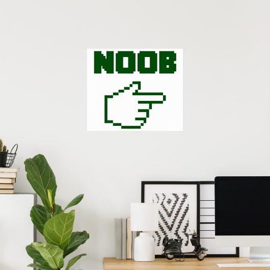 Ich bin bei der Noob Newbie Poster (Heimbüro)