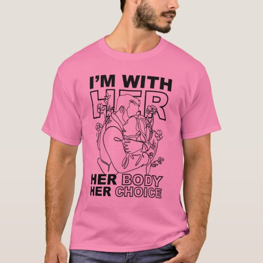 Ich bin bei ihr T-Shirt (Vorderseite)