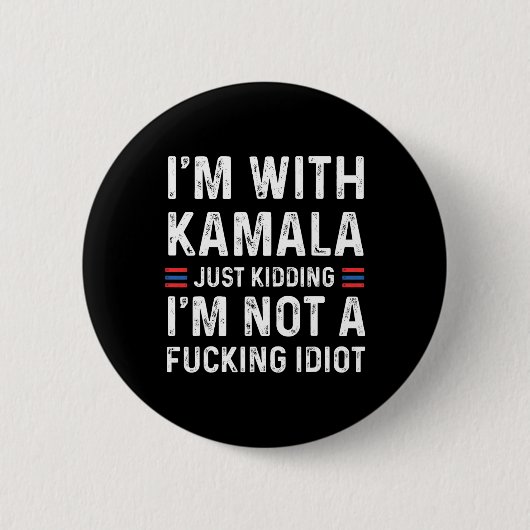 Ich bin bei Kamala, wie ich nur knude bin, ich bin Button (Vorderseite)
