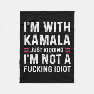 Ich bin bei Kamala, wie ich nur knude bin, ich bin Fleecedecke