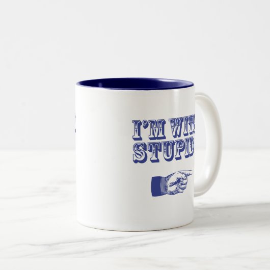 Ich bin bei Stupid Zweifarbige Tasse (VorderseiteRechts)