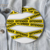 Ich bin beleidigt Polizei-Band nicht überqueren Button (Beispiel)