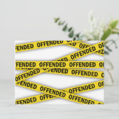 Ich bin beleidigt Polizei-Band nicht überqueren Einladung (Stehend Vorderseite)