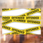 Ich bin beleidigt Polizei-Band nicht überqueren Fensteraufkleber (Blatt 2)