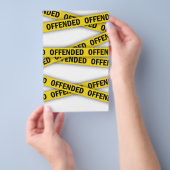 Ich bin beleidigt Polizei-Band nicht überqueren Flyer (Handgriff)