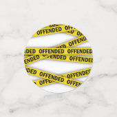 Ich bin beleidigt Polizei-Band nicht überqueren Konfetti (Klein Vorderseite)