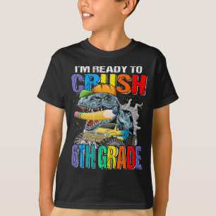 Ich bin bereit, das 6. Grade Dinosaur TRex Monster T-Shirt
