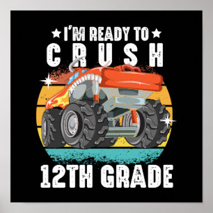 Ich bin bereit, den 12. Grade Funny Monster Truck Poster