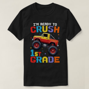 Ich bin bereit, den 1st-Grade-Monster-LKW zu zersc T-Shirt