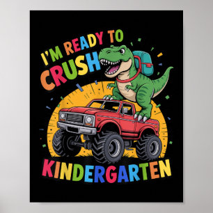 Ich bin bereit, den Kindergarten-Dinosaurier zurüc Poster