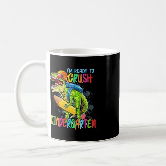 Ich bin bereit, den Kindergarten T Rex Dino Holdin Kaffeetasse (Links)