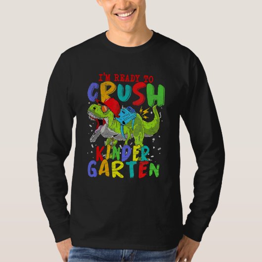 Ich bin bereit, den Kindergarten zu zerquetschen R T-Shirt (Vorderseite)