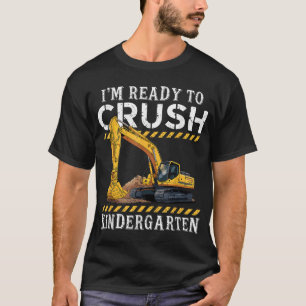 Ich bin bereit, den Kindergartenbagger wieder abzu T-Shirt
