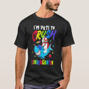 Ich bin bereit, den Kindergartenhai Yeti am 1. Tag T-Shirt
